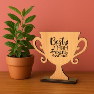 Premium Wooden Trophy For Mom On Mother’s Da...